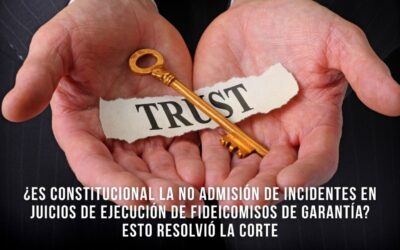 La Corte resuelve un caso que brinda certeza a acreedores en la ejecución de garantías fiduciarias